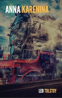 Anna Karenina (The Margellos World Republic of Letters) - Leo Tolstoy - kostenlos E-Book