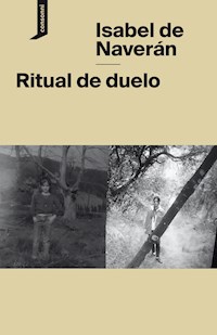 Ritual de duelo - Isabel de Naverán - E-Book