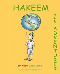 Hakeem the Adventurer - Adam Jade Kadia - E-Book