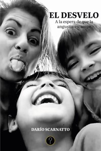 El desvelo - Darío Scarnatto - E-Book