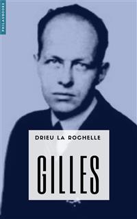 Gilles - Pierre Drieu la Rochelle - E-Book