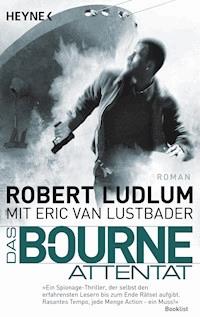 Das Bourne Attentat - Robert Ludlum - E-Book