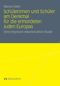 Schülerinnen und Schüler am Denkmal für die ermordeten Juden Europas - Marion Klein - E-Book