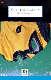 Cuentos de Arena - Hélène Blocquaux - E-Book