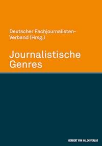Journalistische Genres -  - E-Book