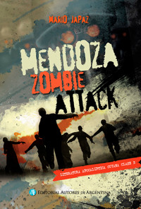 Mendoza Zombie Attack - Mario David Japaz - E-Book