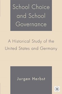 School Choice and School Governance - J. Herbst - E-Book