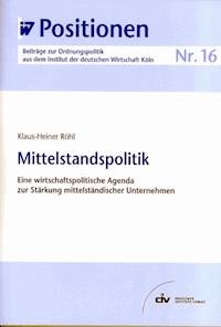 Mittelstandspolitik - Klaus H Röhl - E-Book