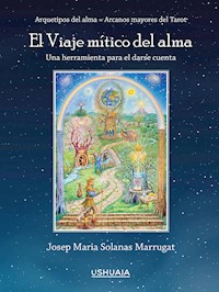 El Viaje mítico del alma - Josep Maria Solanas Marrugat - E-Book