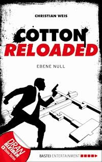 Cotton Reloaded - 32 - Christian Weis - E-Book
