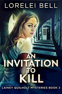 An Invitation To Kill - Lorelei Bell - E-Book