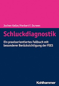 Schluckdiagnostik - Herbert F. Durwen - E-Book