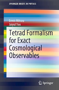 Tetrad Formalism for Exact Cosmological Observables - Ermis Mitsou - E-Book