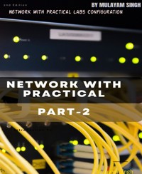 Network with Practical Labs Configuration - Mulayam Singh - E-Book