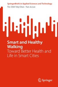 Smart and Healthy Walking - Tin-Chih Toly Chen - E-Book