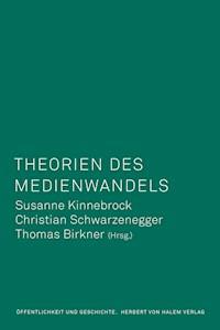 Theorien des Medienwandels -  - E-Book