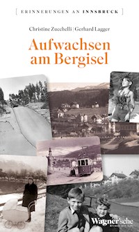 Aufwachsen am Bergisel - Christine Zucchelli - E-Book