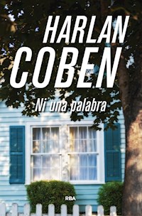 Ni una palabra - Harlan Coben - E-Book