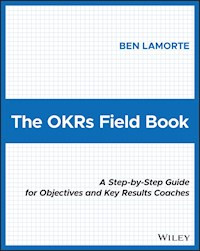 The OKRs Field Book - Ben Lamorte - E-Book