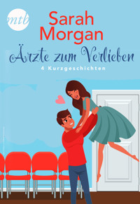Sarah Morgan - Ärzte zum Verlieben - 4 Kurzgeschichten - Sarah Morgan - E-Book