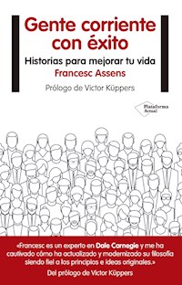 Gente corriente con éxito - Francesc Assens - E-Book