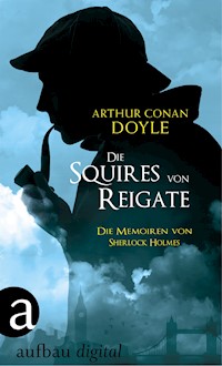Die Squires von Reigate - Arthur Conan Doyle - E-Book