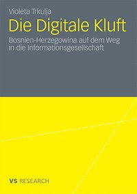 Die Digitale Kluft - Violeta Trkulja - E-Book