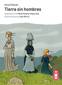 Tierra sin hombres - Inma Chacón - E-Book
