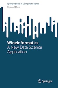 Wineinformatics - Bernard Chen - E-Book