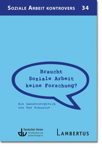 Braucht Soziale Arbeit keine Forschung? - Uwe Schwarze - E-Book