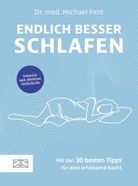 Endlich besser schlafen - Michael Feld - E-Book