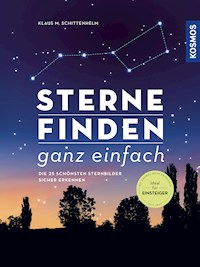 Sterne finden ganz einfach - Klaus M. Schittenhelm - E-Book