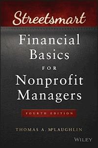 Streetsmart Financial Basics for Nonprofit Managers - Thomas A. McLaughlin - E-Book