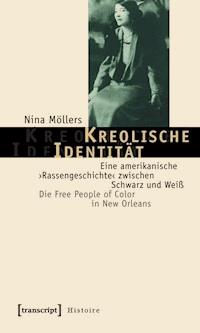 Kreolische Identität - Nina Möllers - E-Book