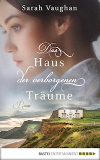 Das Haus der verborgenen Träume - Sarah Vaughan - E-Book