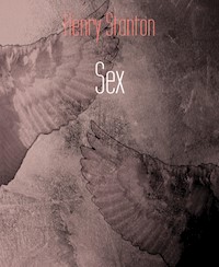Sex - Henry Stanton - E-Book