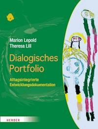 Dialogisches Portfolio - Marion Lepold - E-Book