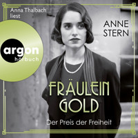 Fräulein Gold: Der Preis der Freiheit - Die Hebamme von Berlin, Band 8 (Ungekürzte Lesung) - Anne Stern - Hörbuch