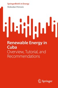 Renewable Energy in Cuba - Slobodan Petrovic - E-Book