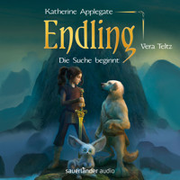 Endling - Die Suche beginnt - Die Endling-Trilogie, Band 1 (Ungekürzte Lesung) - Katherine Applegate - Hörbuch