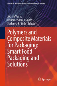 Polymers and Composite Materials for Packaging: Smart Food Packaging and Solutions -  - E-Book