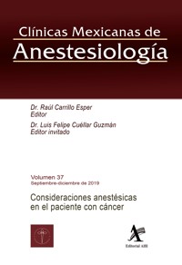 Consideraciones anestésicas en el paciente con cáncer - Raul Carrillo Esper - E-Book
