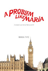 A Problem Like Maria - Maria Fyfe - E-Book