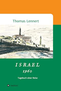 Israel 1960 - Thomas Lennert - E-Book