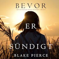 Ehe Er Sündigt (Ein Mackenzie White Mystery—Buch 7) - Blake Pierce - Hörbuch