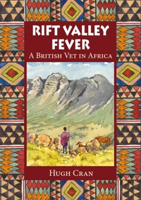 Rift Valley Fever - Hugh Cran - E-Book