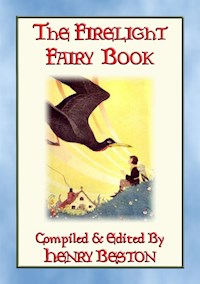 The FIRELIGHT FAIRY BOOK - 13 Fairy Tales from Fairy Goldenwand - HENRY BESTON - E-Book