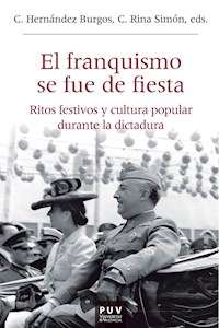 El franquismo se fue de fiesta - AAVV - E-Book