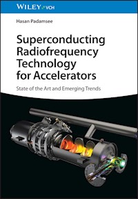 Superconducting Radiofrequency Technology for Accelerators - Hasan Padamsee - E-Book