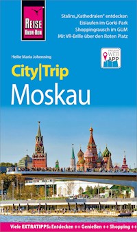 Reise Know-How CityTrip Moskau - Heike Maria Johenning - E-Book